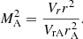 $$ \begin{aligned} M_{\rm A}^2=\frac{V_{r} r^2}{V_{\rm rA} r_{\rm A}^2} .\end{aligned} $$