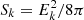 $ S_k=E^2_k/8\pi $