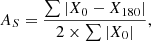 $$ \begin{aligned} A_S = \frac{\sum | X_0 - X_{180} |}{2\times \sum | X_0 |}, \end{aligned} $$