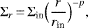 \begin{equation*}\Sigma_{r} \,{=}\,\Sigma_{\textrm{in}}\Big(\frac{r}{r_{\textrm{in}}}\Big)^{-p},\end{equation*}