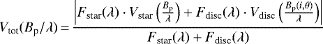 \begin{equation*}V_{\textrm{tot}}(B_{\textrm{p}}/\lambda)\,{=}\,\frac{\left|F_{\textrm{star}}(\lambda) \cdot V_{\textrm{star}}\left(\frac{B_{\textrm{p}}}{\lambda}\right)&#x002B; F_{\textrm{disc}}(\lambda) \cdot V_{\textrm{disc}}\left(\frac{B_{\textrm{p}}(i, \theta)}{\lambda}\right)\right|}{F_{\textrm{star}}(\lambda) &#x002B; F_{\textrm{disc}}(\lambda)}\vspace*{-3pt}\end{equation*}