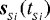 $\boldsymbol{s}_{_{Si}}(t_{_{Si}})$