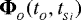 $\boldsymbol{\Phi}_{_O}(t_{_O}, t_{_{Si}})$