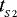 $t_{_{S2}}$