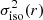 $ \sigma_{\mathrm{iso}}^2(r) $