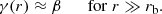 $$ \begin{aligned}&\gamma (r) \approx \beta \qquad {\mathrm{for} }\;r\gg r_{\rm b}. \end{aligned} $$