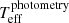 $ T_{\mathrm{eff}}^{\mathrm{photometry}} $