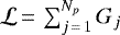 $\mathcal{L}\,{=}\,\sum_{j\,{=}\,1}^{N_p}G_j$