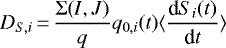 \begin{equation*}D_{S,i}\,{=}\,\frac{\Sigma(I,J)}{q}q_{0,i}(t) \langle \frac{\textrm{d}S_i(t)}{\textrm{d}t} \rangle\end{equation*}