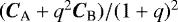 $(\vec{C}_{\textrm{A}}&#x002B;q^2\vec{C}_{\textrm{B}})/(1&#x002B;q){}^2$