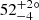 $ {52_{-4}^{+2}}{^\circ} $