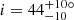 $ i={44_{-10}^{+10}}{^\circ} $