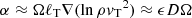 $ \alpha\approx \Omega \ell_{\rm T} \nabla (\ln \rho {{\it v}_{\rm T}}^2)\approx\epsilon D \Omega $