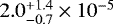 $2.0_{-0.7}^{+1.4} \times 10^{-5}$