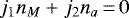 \begin{equation*}j_1n_M+j_2n_a\,{=}\,0 \,\end{equation*}