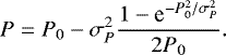 \begin{eqnarray*} P = P_0 - \sigma_P^2 \frac{1 - \textrm{e}^{-P_0^2/\sigma_P^2}}{2 P_0}.\end{eqnarray*}
