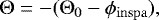\begin{eqnarray*} \Theta = - (\Theta_0 - \phi_{\mathrm{inspa}}), \end{eqnarray*}