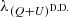 $ \lambda_{({Q}+{U})^{{\rm{D. D.}}}} $