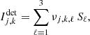 $$ \begin{aligned} I^\mathrm{{det}}_{j,k} = \sum _{\ell =1}^{3}\nu _{j,k,\ell }\,S_\ell , \end{aligned} $$