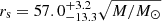 $ r_{\mathrm{s}} = 57.0_{-13.3}^{+3.2} \sqrt{M/M_{\odot}} $