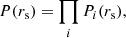 $$ \begin{aligned}&P(r_{\rm s})=\prod \limits _{i} P_i(r_{\rm s}), \end{aligned} $$