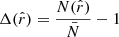 $$ \begin{aligned} \Delta (\hat{r})= \frac{N(\hat{r})}{\bar{N}}-1 \end{aligned} $$