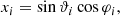 $$ \begin{aligned} x_i&= \sin \vartheta _i \cos \varphi _i, \end{aligned} $$