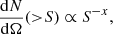 $$ \begin{aligned} \frac{\mathrm{d}N}{\mathrm{d}\Omega }({>}S)\propto S^{-x}, \end{aligned} $$