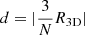 $ d=|\frac{3}{N}R_{\mathrm{3D}}| $