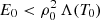 $ E_0 < \rho_0^2\,\Lambda(T_0) $