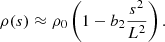 $$ \begin{aligned} \rho (s) \approx \rho _{0}\left(1-b_2\frac{s^2}{L^2}\right). \end{aligned} $$