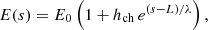 $$ \begin{aligned} E(s) = E_0\left(1+h_{\rm ch}\, e^{(s-L)/\lambda }\right), \end{aligned} $$