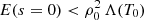 $ E(s=0) < \rho_0^2\,\Lambda(T_0) $