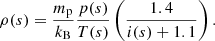 $$ \begin{aligned} \rho (s) = \frac{m_{\rm p}}{k_{\rm B}}\frac{p(s)}{T(s)} \left(\frac{1.4}{i(s)+1.1}\right). \end{aligned} $$