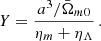 $$ \begin{aligned} Y=\frac{a^{3}/\bar{\Omega }_{m0}}{\eta _{m}+\eta _{\Lambda }}\,. \end{aligned} $$