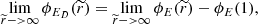 $$ \begin{aligned} \lim _{\widetilde{r}->\infty }\phi _{E_{D}}(\widetilde{r}) = \lim _{\widetilde{r}->\infty }\phi _{E}(\widetilde{r})-\phi _{E}(1), \end{aligned} $$