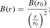 $$ \begin{aligned} B(r) = \frac{B(r_{0})}{\left(\frac{r}{r_{0}}\right)^{2}}; \end{aligned} $$