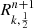 $ R_{k,\frac{1}{2}}^{n+1} $