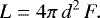 \begin{equation*}L = 4\pi\,d^{2}\,F. \end{equation*}