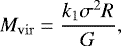 \begin{equation*} M_{\rm{vir}} = \frac{k_1\sigma^{2} R}{G},\end{equation*}