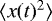 $\langle x(t){}^2 \rangle$