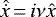 $\hat{\dot{x}}\,{=}\,i\nu \hat{x}$