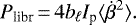 \begin{equation*}P_{\textrm{libr}}\,{=}\,4 b_{\ell} I_{\textrm{p}} \langle \dot{\beta}^{2} \rangle.\end{equation*}