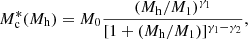 $$ \begin{aligned} M^{*}_{\mathrm{c} }(M_{\mathrm{h} }) = M_{0} \frac{(M_{\mathrm{h} }/M_{1})^{\gamma _{1}}}{[1 + (M_{\mathrm{h} }/M_{1})]^{\gamma _{1} - \gamma _{2}}}, \end{aligned} $$
