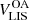 $ V_{\mathrm{LIS}}^{\mathrm{OA}} $