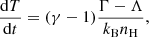 $$ \begin{aligned} \frac{\mathrm{d}T}{\mathrm{d}t} = (\gamma -1) \frac{\Gamma - \Lambda }{k_{\rm B}n_{\rm H}} ,\end{aligned} $$