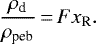 \begin{equation*}\frac{\rho_{\textrm{d}}}{\rho_{\textrm{peb}}}\,{=}\,F x_{\textrm{R}}.\end{equation*}