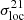 $ {{\sigma_{\mathrm{loc}}^{21}}} $