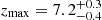 $ z_{\mathrm{max}}=7.2^{+0.3}_{-0.4} $