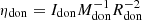 $ \eta_{\mathrm{don}} = I_{\mathrm{don}} M_{\mathrm{don}}^{-1} R_{\mathrm{don}}^{-2} $